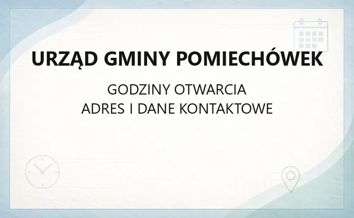Urząd Gminy Pomiechówek - kontakt, godziny, wydziały i e-usługi