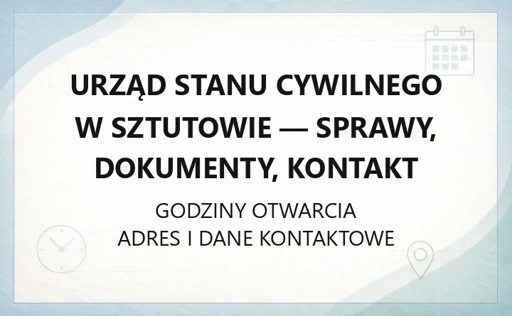 Urząd Stanu Cywilnego w Sztutowie - sprawy, dokumenty, kontakt