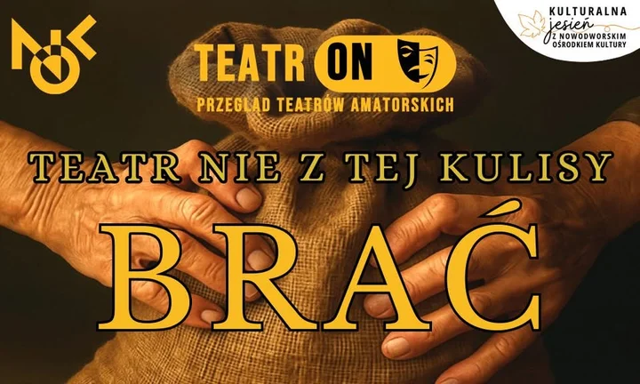 Obrazek przedstawia grafikę promocyjną wydarzenia Czarna komedia „Brać” w ramach Przeglądu Teatrów Amatorskich TeatrON