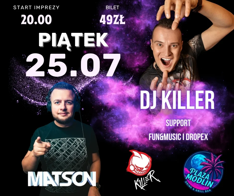 Grafika promocyjna wydarzenia Impreza klubowa z DJ Killer i Matsonem na Plaży Modlin