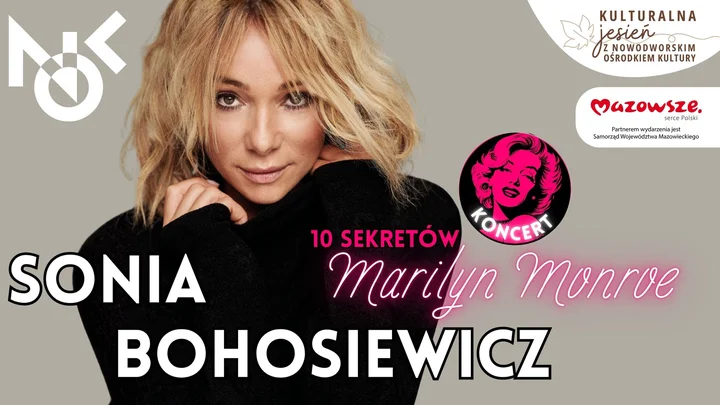 Grafika promocyjna wydarzenia Sonia Bohosiewicz — 10 sekretów Marilyn Monroe: koncert w Nowym Dworze Mazowieckim