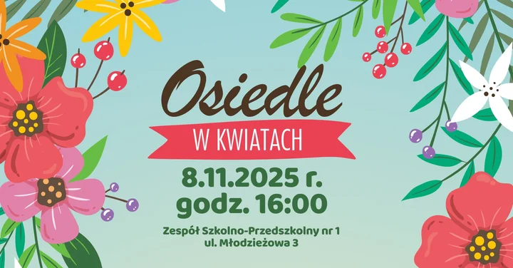 Grafika promocyjna wydarzenia Rozstrzygnięcie konkursu „Osiedle w Kwiatach” — wręczenie nagród i spotkanie sąsiedzkie