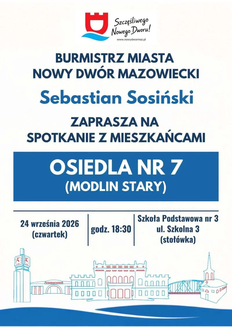Grafika promocyjna wydarzenia Spotkanie Burmistrza z mieszkańcami Osiedla nr 7 (Modlin Stary)
