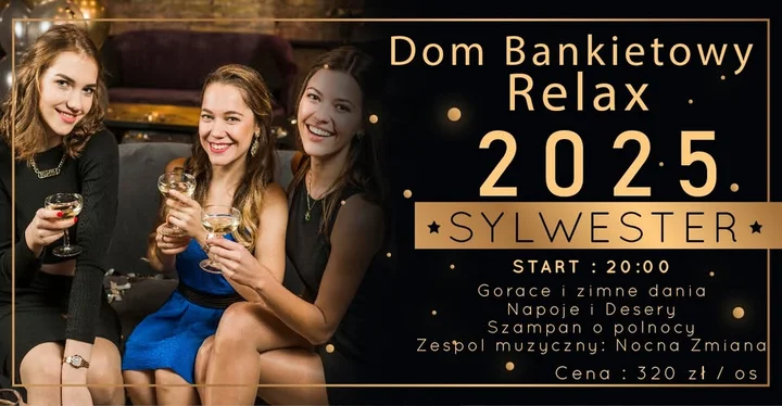 Grafika promocyjna wydarzenia Sylwester 2025 w Domu Bankietowym RELAX