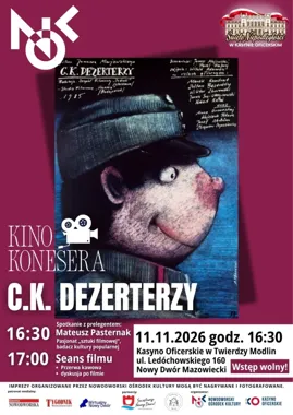 Grafika promocyjna wydarzenia Kino Konesera – „C.K. Dezerterzy” w Święto Niepodległości