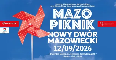 Grafika promocyjna wydarzenia MAZOpiknik 2026 w Nowym Dworze Mazowieckim. Rodzinny piknik, zdrowie i koncert Kamil Bednarek