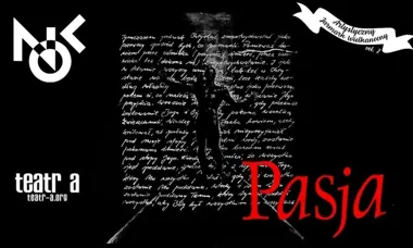 Grafika promocyjna wydarzenia Pasja (Teatr A) — Widowisko o Śmierci i Zmartwychwstaniu Pańskim