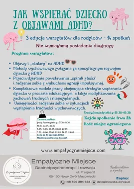 Grafika promocyjna wydarzenia Warsztaty dla rodziców dzieci z objawami ADHD w Empatycznym Miejscu – 14 spotkań w Nowym Dworze Mazowieckim