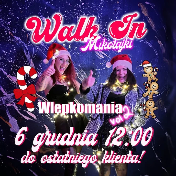 Grafika promocyjna wydarzenia Walk-In Mikołajki — WLEPKOMANIA VOL. 2 w Nowym Dworze Mazowieckim