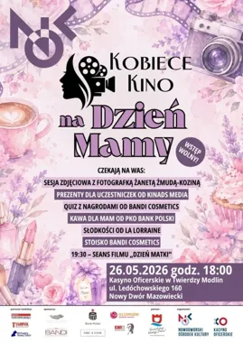 Wieczór dla mam w Modlinie. Kino, kawa i prezenty dla uczestniczek