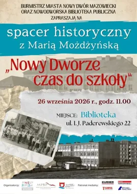 Szkolne tropy w Nowym Dworze Mazowieckim podczas historycznego spaceru