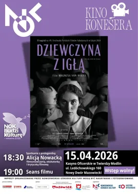 Dziewczyna z igłą w Twierdzy Modlin - Oscarowy wieczór w Kinie Konesera