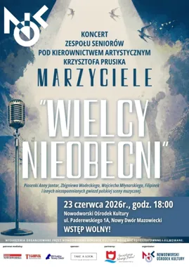 Marzyciele przypomną wielkie hity w Nowym Dworze Mazowieckim