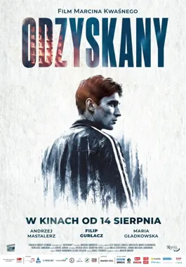„Odzyskany” w Nowym Dworze - mocny film o rodzinie i drugiej szansie